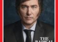 La revista Time elige a Milei para la portada de su última edición: «Está cambiando al mundo»